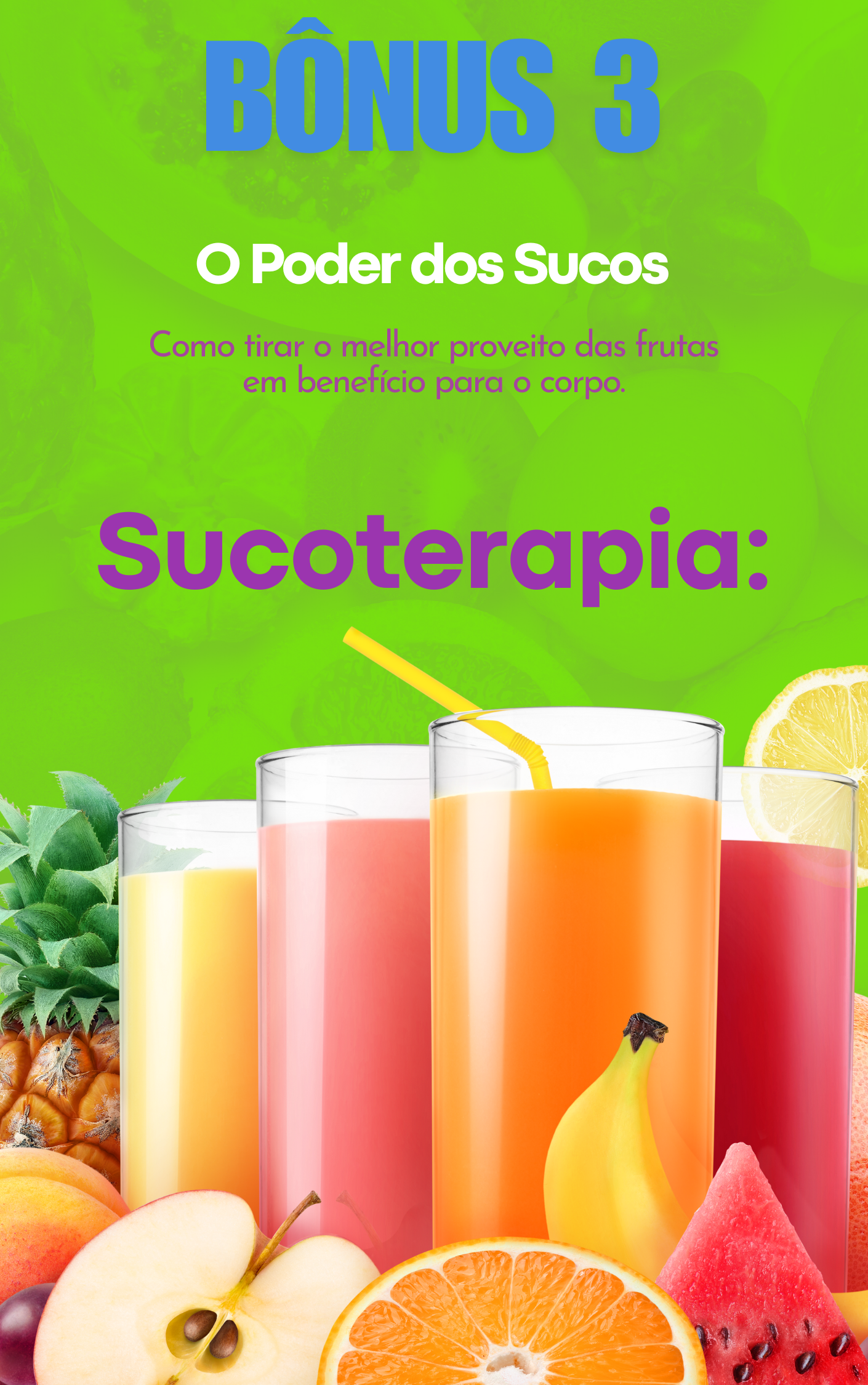 SUCOTERAPIA (O PODER DOS SUCOS